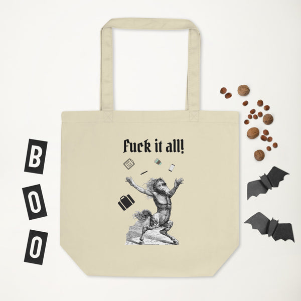 FUCK IT ALL Eco Tote Bag White