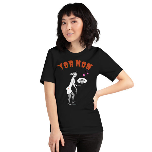 Yor Mom Short-Sleeve Black Unisex T-Shirt