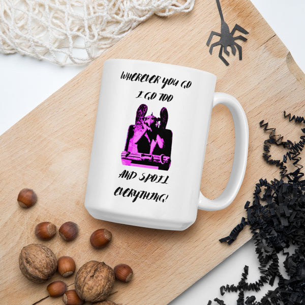 SPOIL EVERYTHING White glossy mug